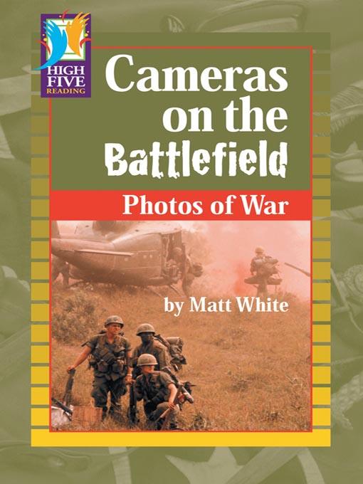 Cameras on the Battlefield