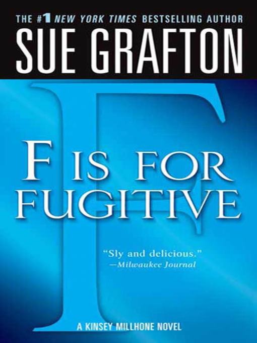 "F" is for Fugitive