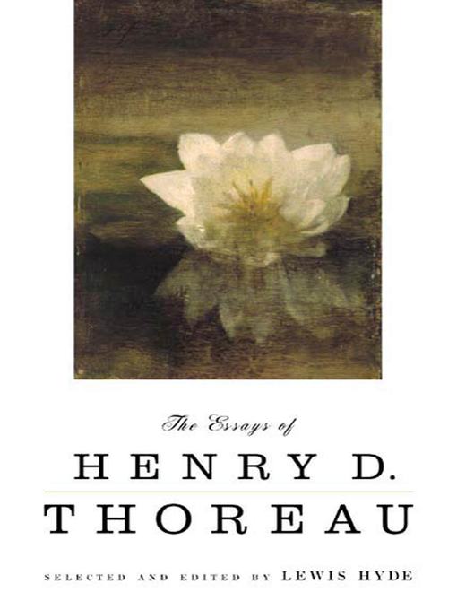 The Essays of Henry D. Thoreau