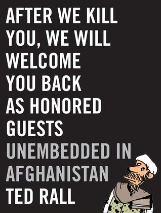 After We Kill You, We Will Welcome You Back as Honored Guests