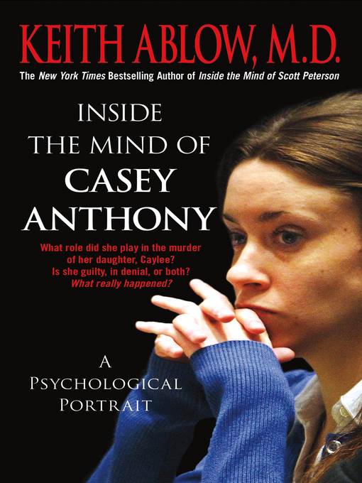 Inside the Mind of Casey Anthony