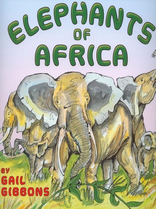 Elephants of Africa