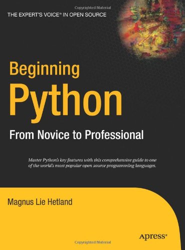 Beginning Python From Novice to Professional