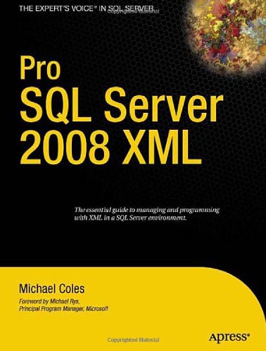 Pro SQL server 2008 XML