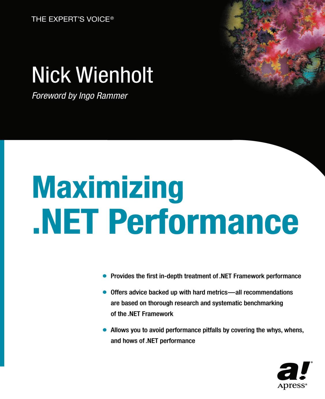 Maximizing . NET Performance.
