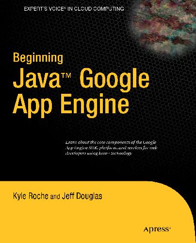 Beginning Java™ Google App Engine