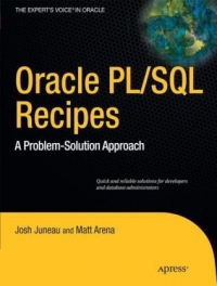 Oracle and PL/SQL recipes : a problem-solution approach. - Description based on print version record. - Includes index. - "Quick and reliable solutions for developers and database administrators"--Cover