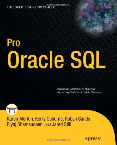 Pro Oracle SQL : Description based on print version record. - Includes index