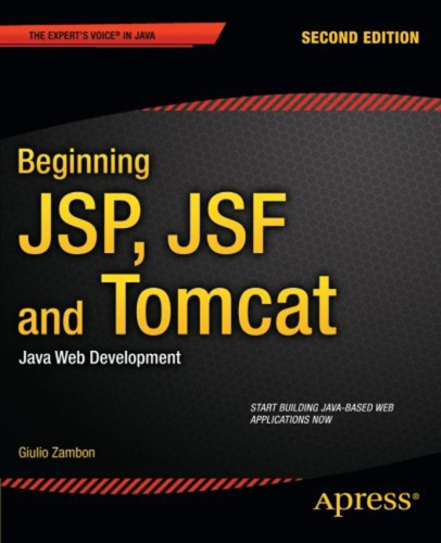 Beginning Jsp, Jsf and Tomcat