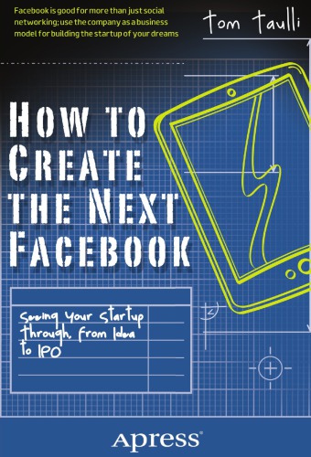 How to Create the Next Facebook