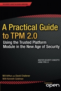 A Practical Guide to TPM 2.0