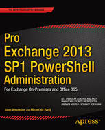 Pro exchange server 2013 administration : for exchange on-premises and Office 365