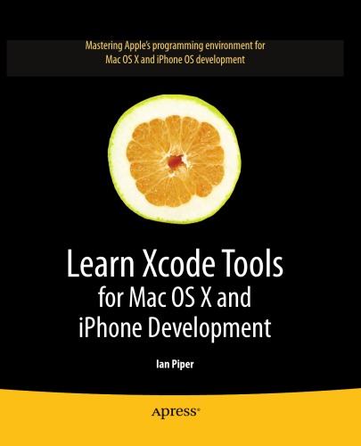 Learn Xcode Tools for Mac OS X and iPhone Development