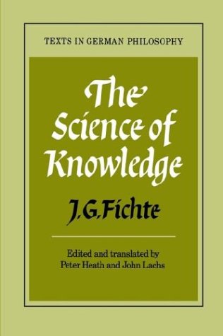 The Science Of Knowledge