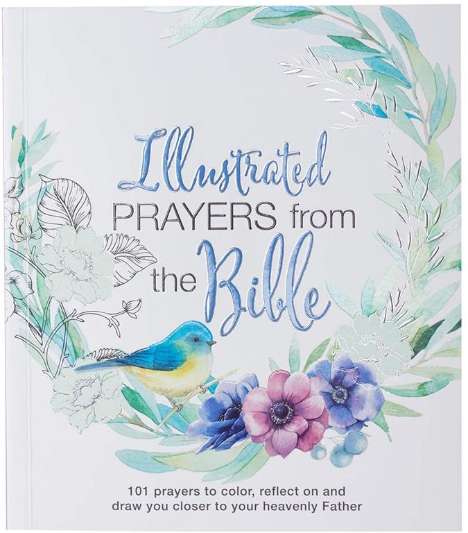 Illustrated Prayers from the Bible: A Creative Prayer Book