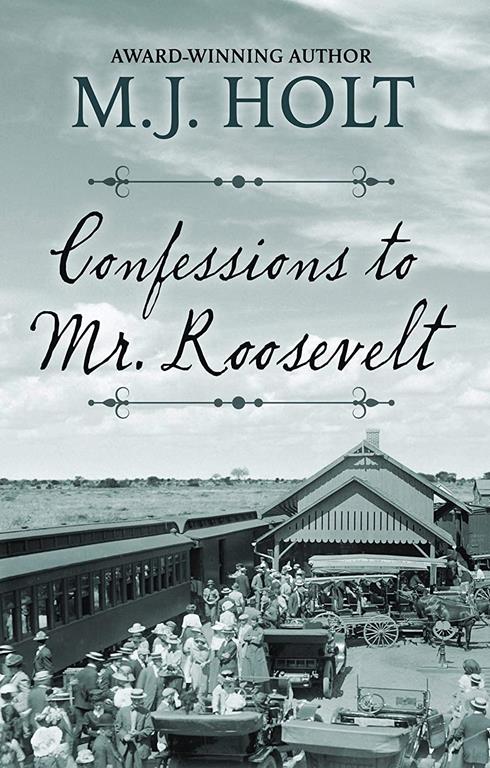 Confessions to Mr. Roosevelt (Wheeler Large Print Western)