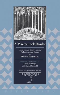 A Maeterlinck Reader