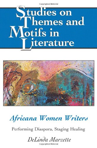 Africana Women Writers; Performing Diaspora, Staging Healing