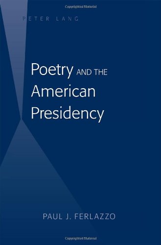 Poetry and the American Presidency