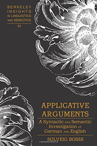 Applicative Arguments; A Syntactic and Semantic Investigation of German and English