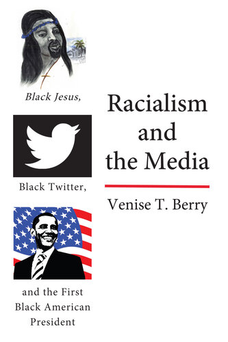 Racialism and the Media