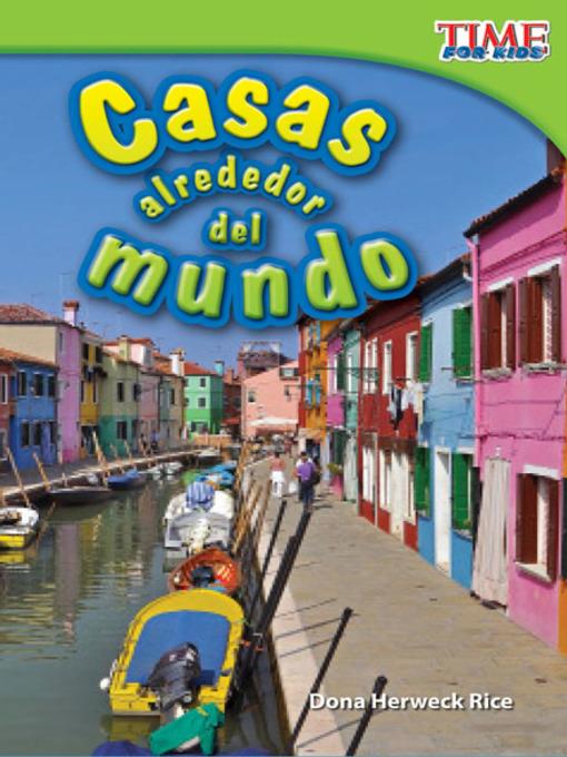 Casas alrededor del mundo (Homes Around the World)