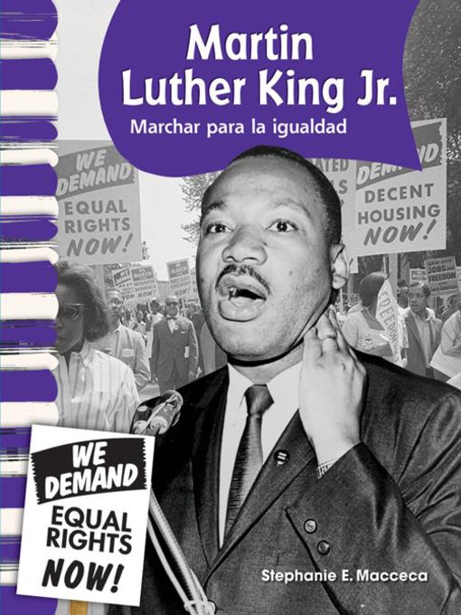 Martin Luther King Jr.: Marchar para la igualdad (Martin Luther King Jr. Marching for Equality)