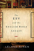 The ESV and the English Bible Legacy.