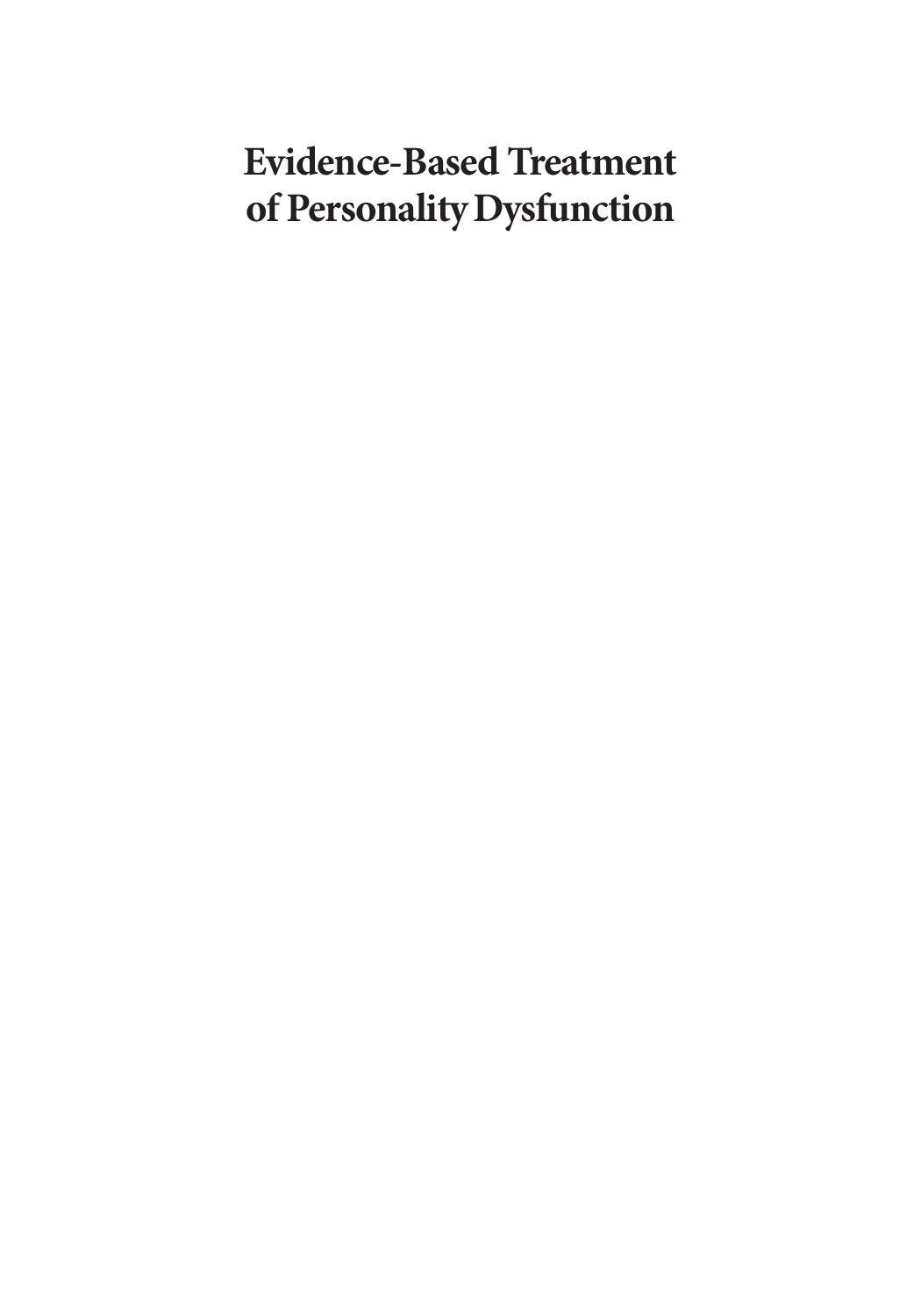 Evidence Based Treatment Of Personality Dysfunction