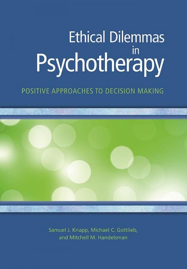 Ethical Dilemmas in Psychotherapy