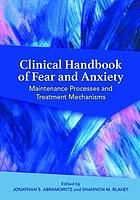 Clinical Handbook of Fear and Anxiety