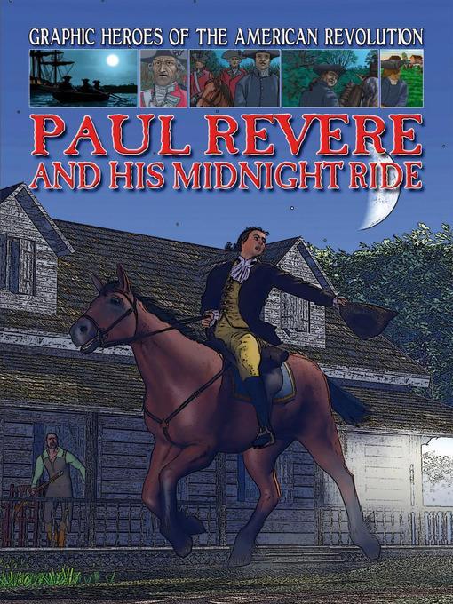 Paul Revere and His Midnight Ride