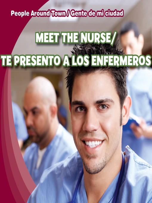 Meet the Nurse / Te presento a los enfermeros