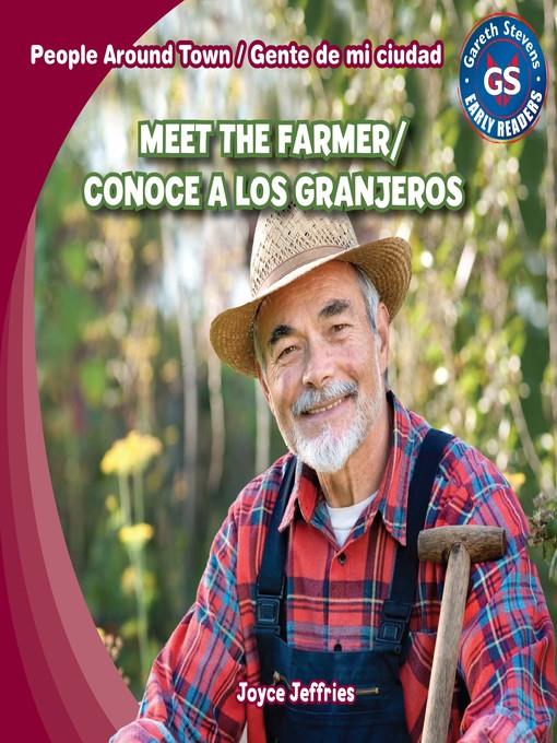 Meet the Farmer / Conoce a los granjeros