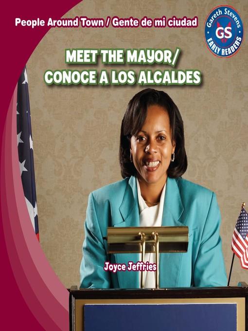 Meet the Mayor / Conoce a los alcaldes