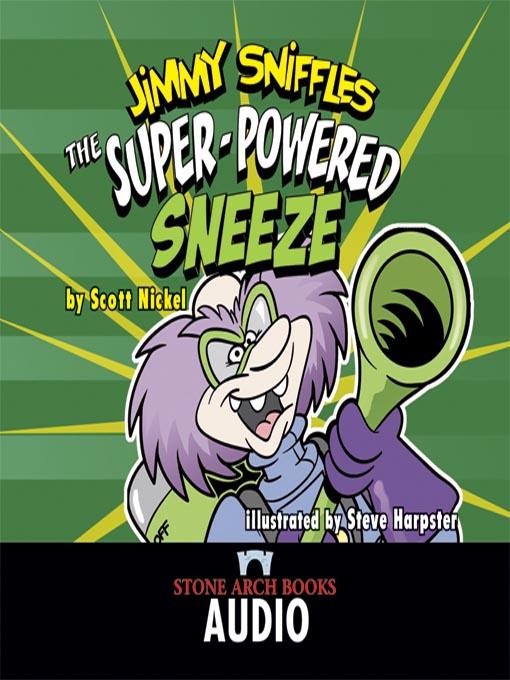 The Super-Powered Sneeze