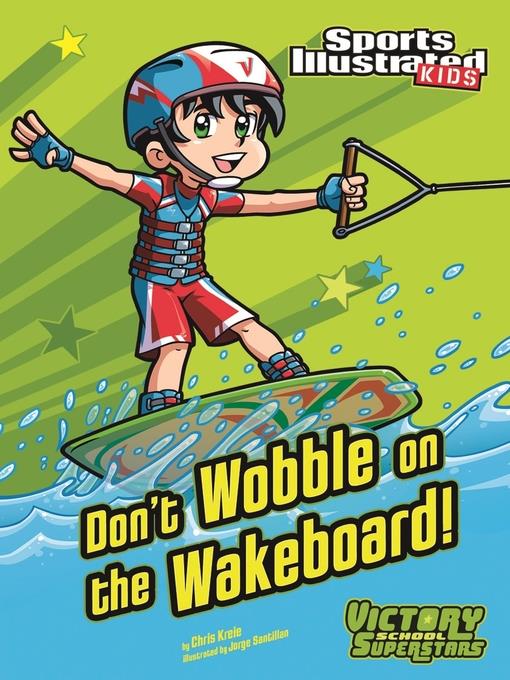 Don't Wobble on the Wakeboard!