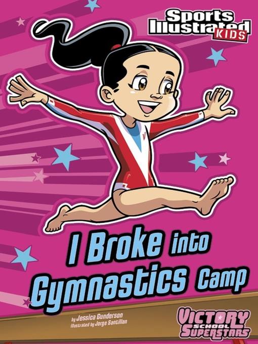 I Broke into Gymnastics Camp