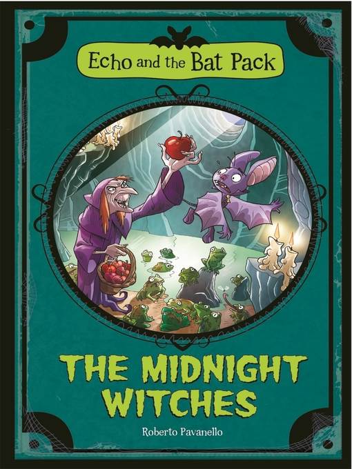 The Midnight Witches (Echo and the Bat Pack)