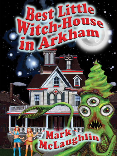 Best Little Witch-House in Arkham