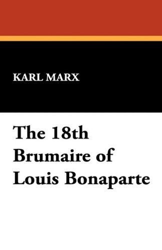 The 18th Brumaire of Louis Bonaparte