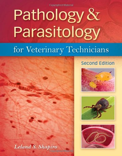 Pathology &amp; Parasitology for Veterinary Technicians