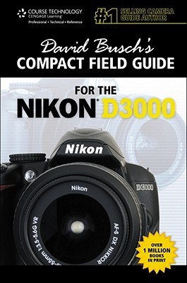 David Busch's Compact Field Guide for the Nikon D3000