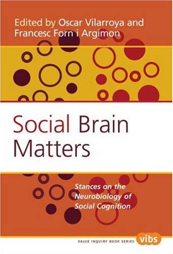 Social brain matters : stances on the neurobiology of social cognition