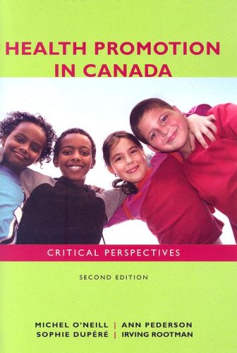 Health promotion in Canada : critical perspectives