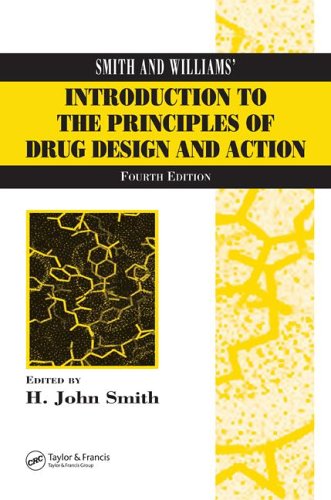 Smith and Williams' introduction to the principles of drug design and action