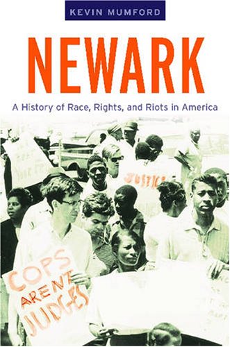 Newark : a history of race, rights, and riots in America