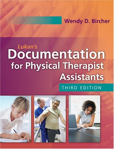 Lukan's documentation for physical therapist assistants