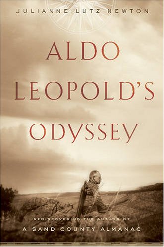 Aldo Leopold's odyssey