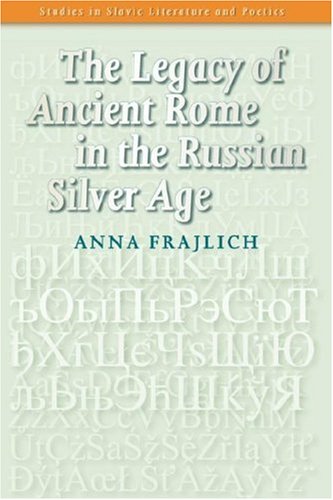 The legacy of ancient Rome in the Russian silver age